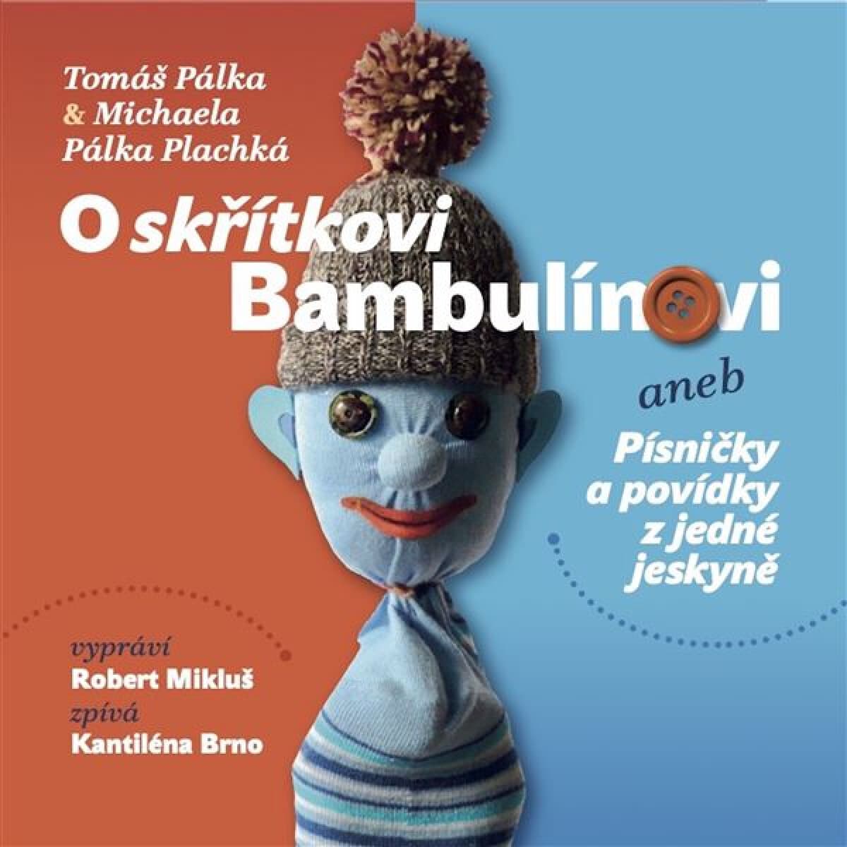 Obálka – O skřítkovi Bambulínovi aneb Písničky a povídky z jedné jeskyně