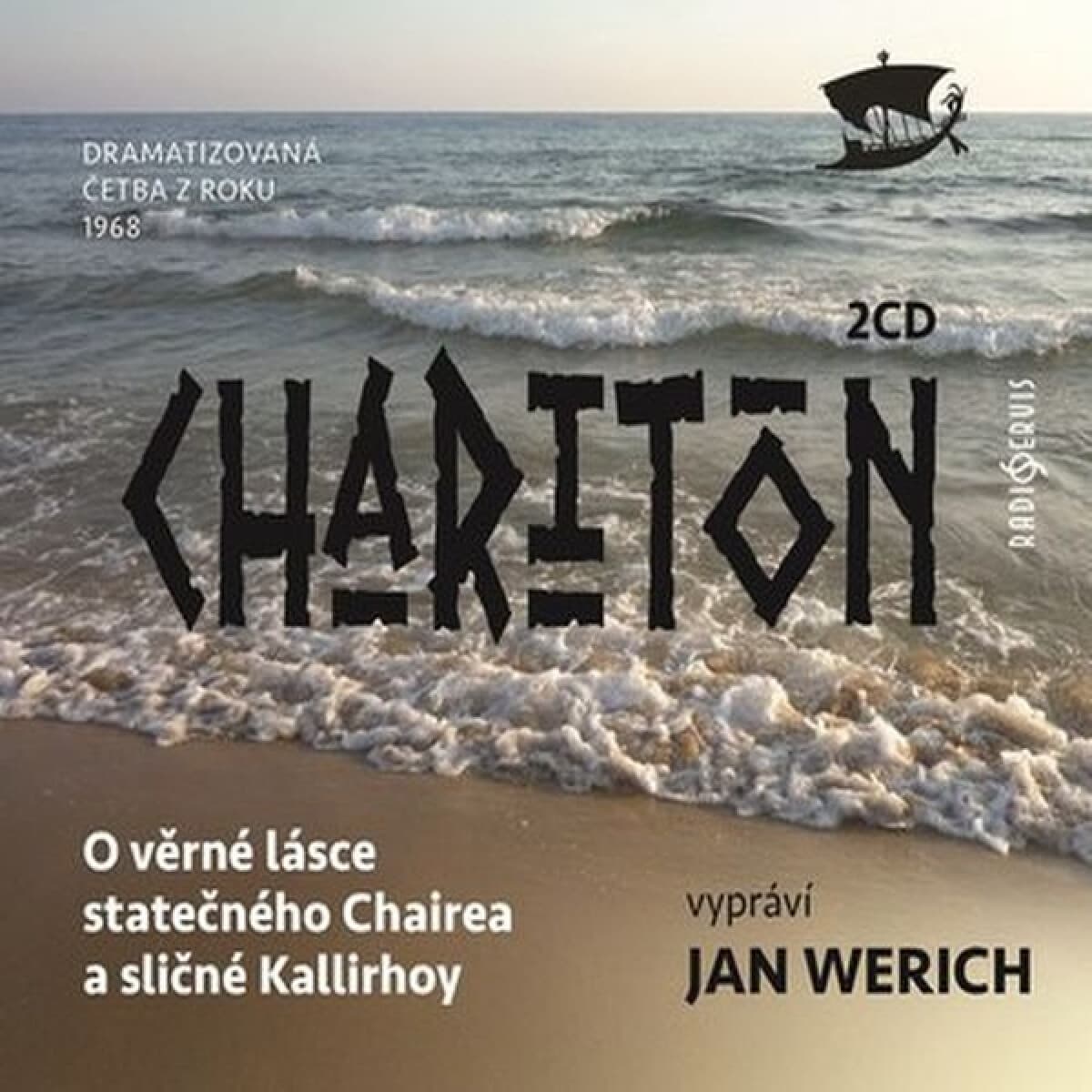 Obálka – O věrné lásce statečného Chairea a sličné Kallirhoy