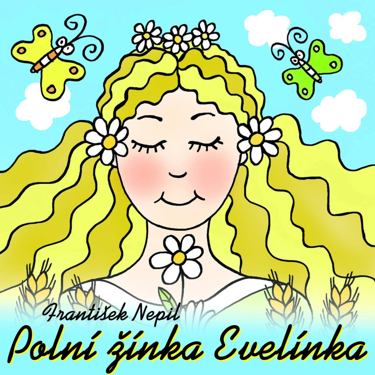 Obálka – Polní žínka Evelínka