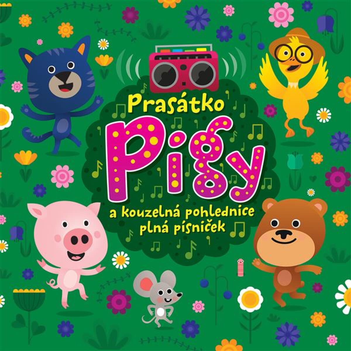 Obálka – Prasátko Pigy a kouzelná pohlednice plná písniček