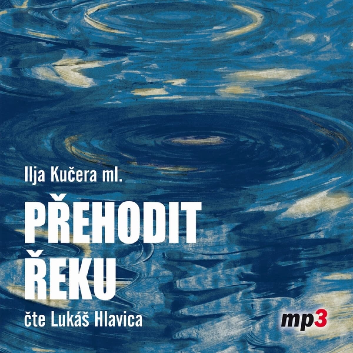 Obálka – Přehodit řeku