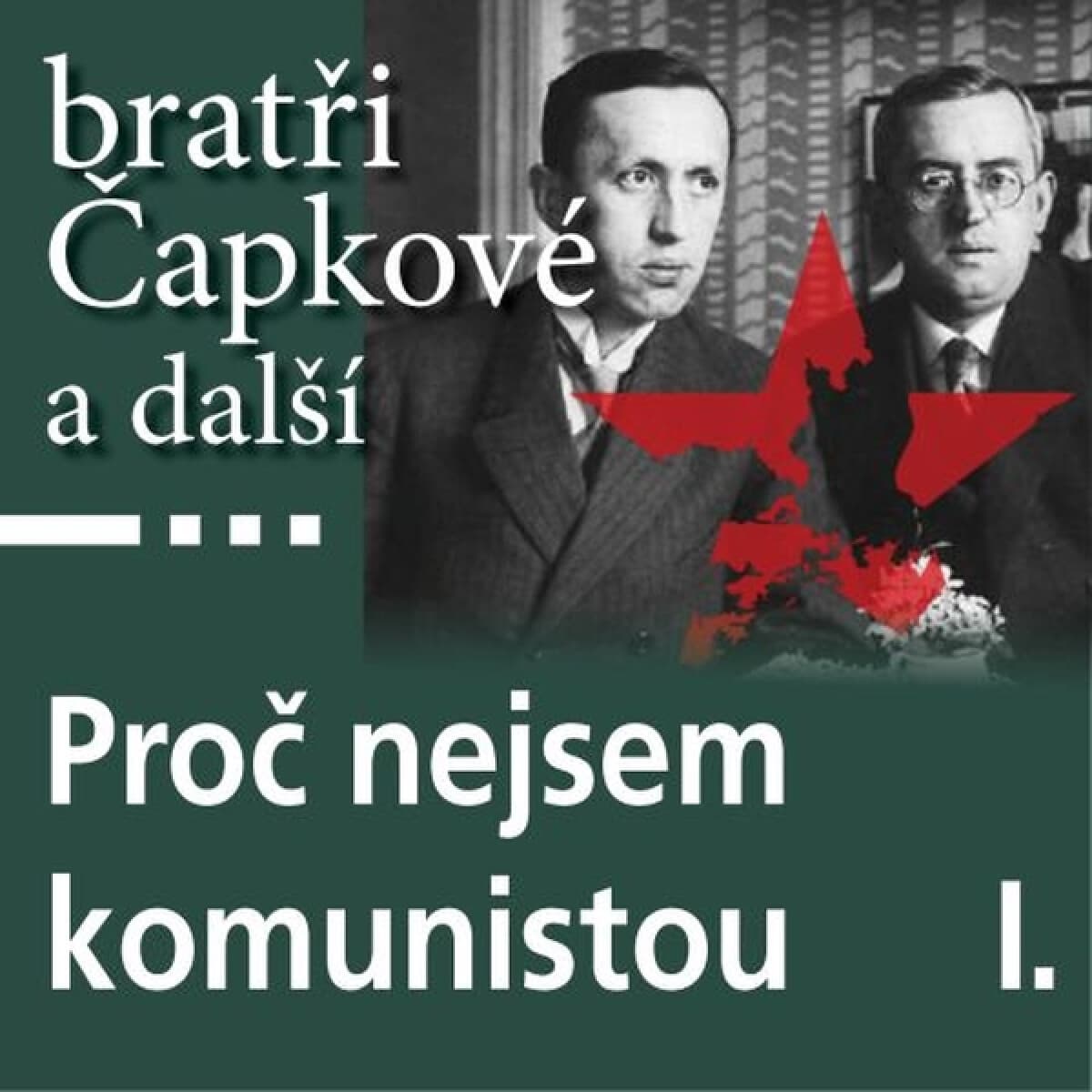 Obálka – Proč nejsem komunistou I.