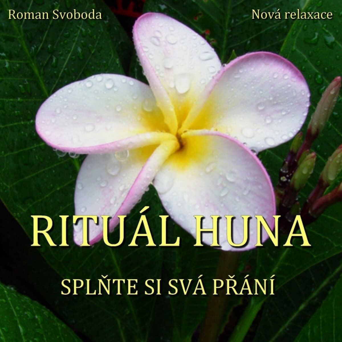 Obálka – Rituál HUNA