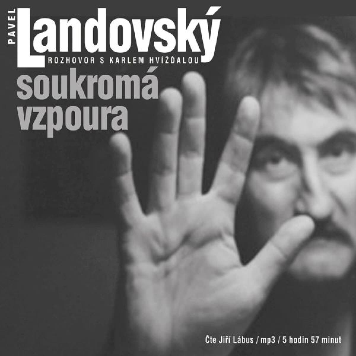 Obálka – Soukromá vzpoura. Rozhovor s Karlem Hvížďalou