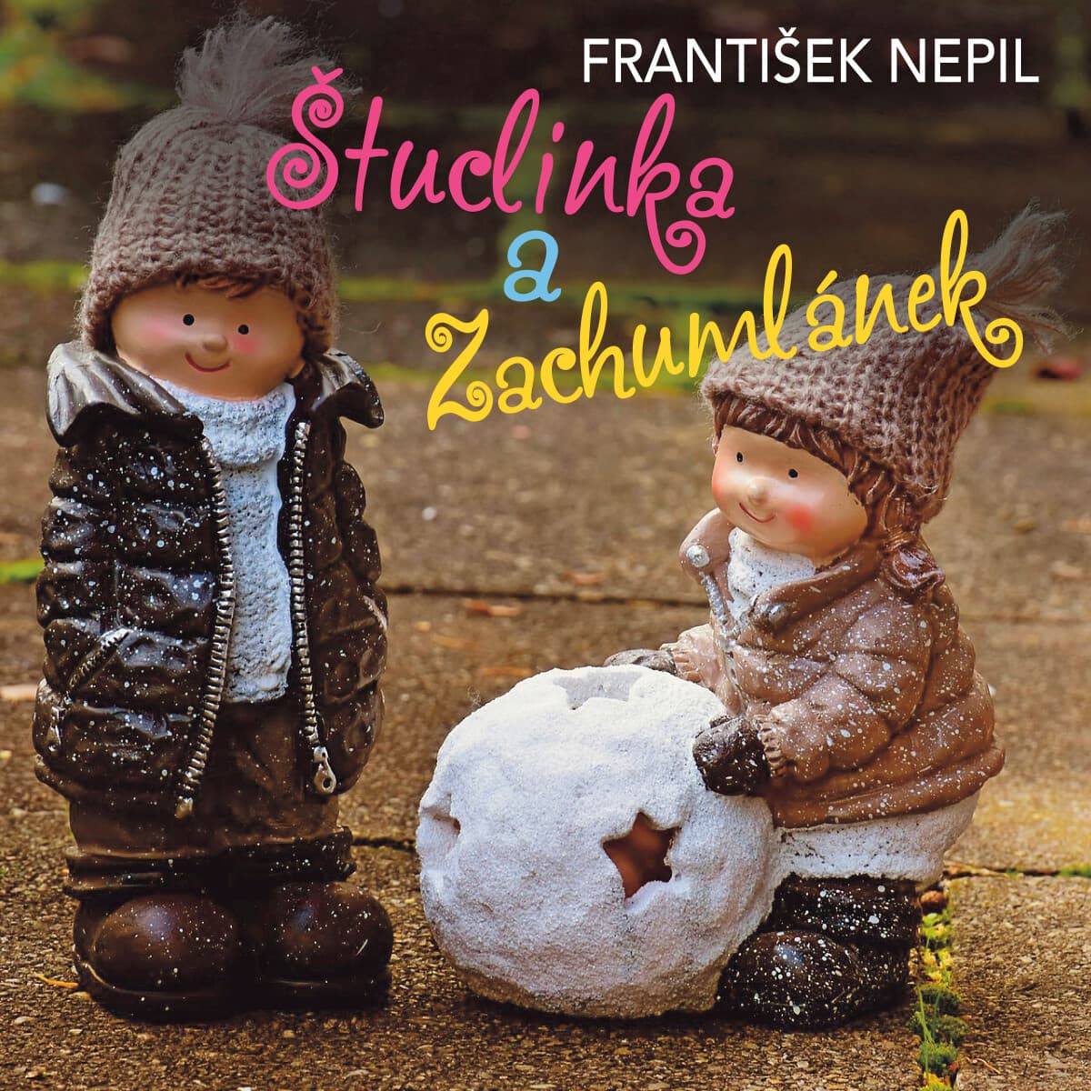 Obálka – Štuclinka a Zachumlánek