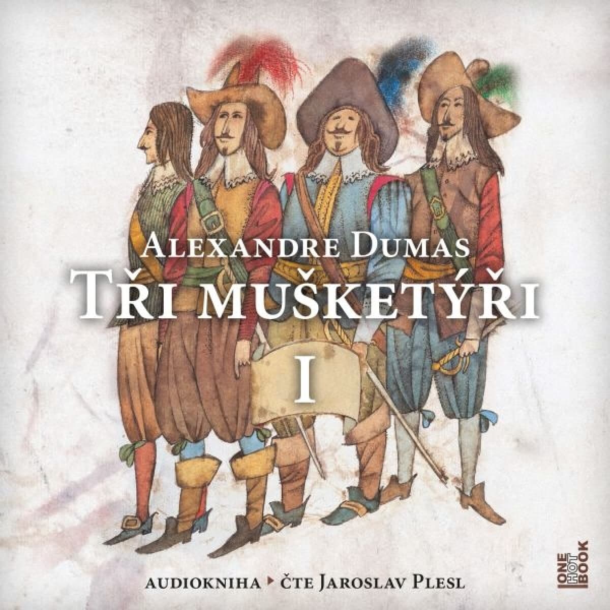 Obálka – Tři Mušketýři, I. Díl