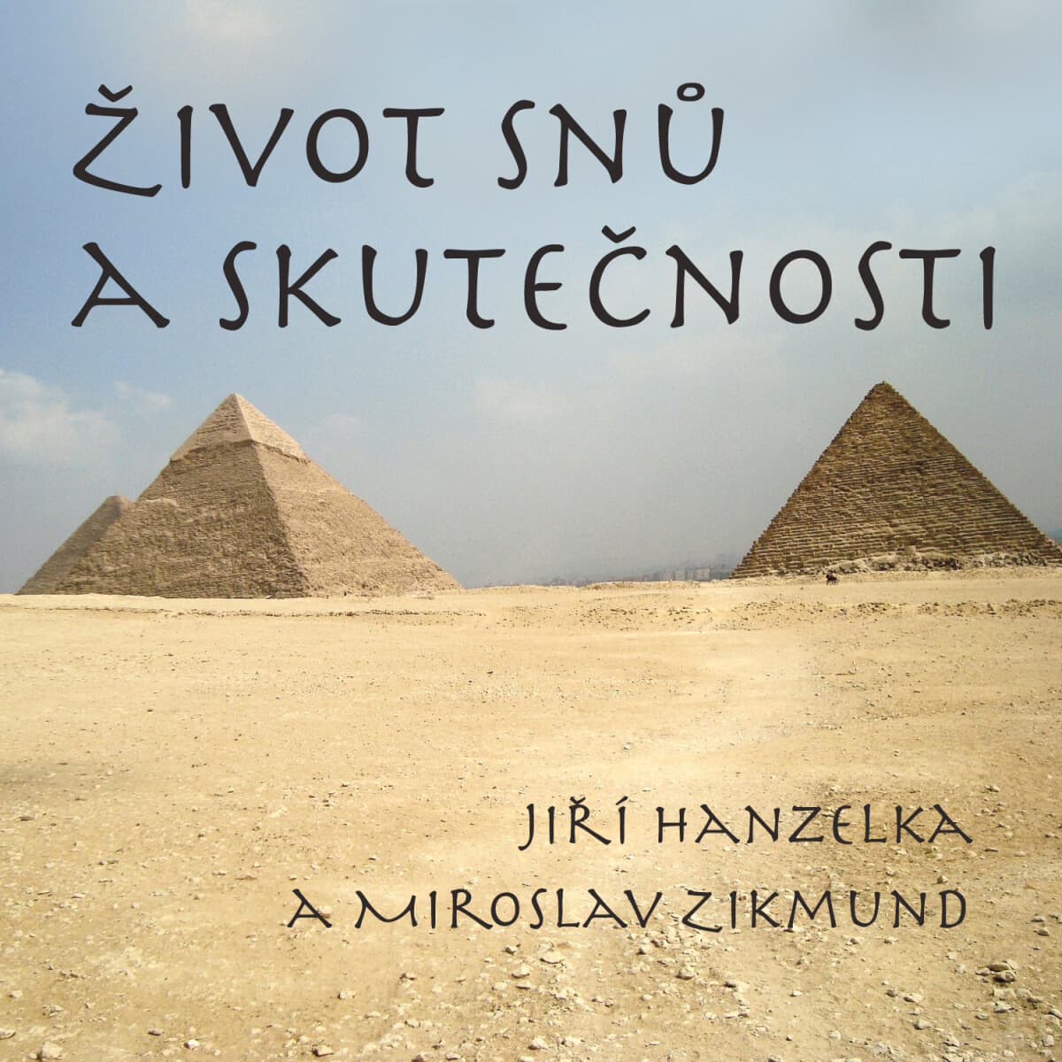 Obálka – Život snů a skutečnosti