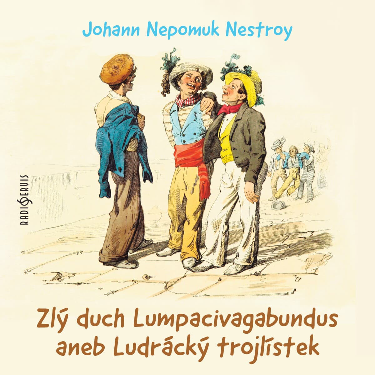 Obálka – Zlý duch Lumpacivagabundus aneb Ludrácký trojlístek